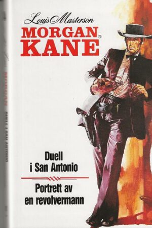bokforside Morgan Kane, Duell I San Antonio, Og Portrett Av En Revolvermann, Bok 34