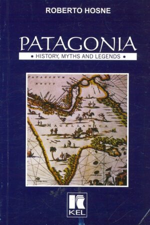 bokforside Patagonia, History, Myths And Legends