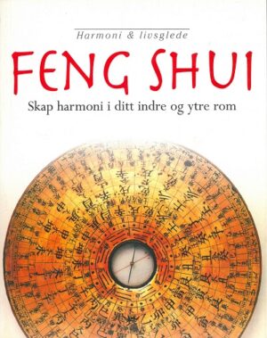 bokforside Fengshui - skap harmono i det indre og ytre rom