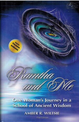bokforside Ramtha And Me, One Womans Journey In A School Of Ancient Wisdom