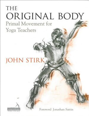 bokforside The Original Body, Primal Movements For Yoga Teachers