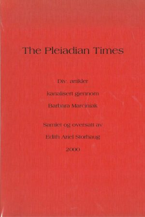 forside he Pleiadian Times, Kanalisrerte Artikler I Norsk Oversettelse