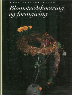 bokforside Blomsterdekorering Og Formgiving, Rune Kristoffersen