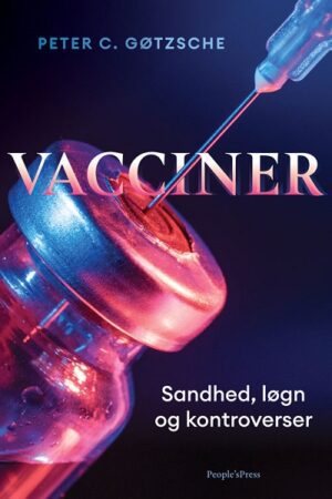 bokforside Vacciner, Sandhed, Løgn, Kontroverser