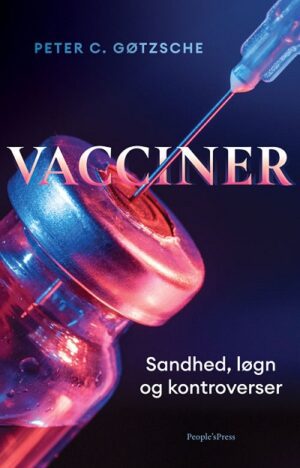 bokforside Vacciner, Sandhed, Løgn, Kontroverser