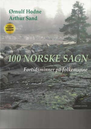 bokforside 100 Norske Sagn, Fortidsminner På Folkemunne