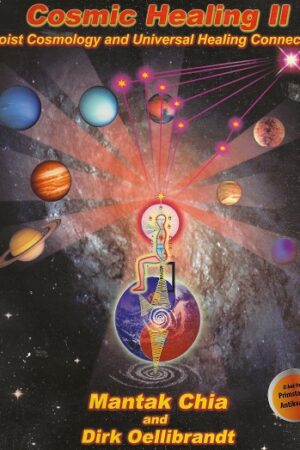 bpkforside Cosmic Healing 11 Taoist Cosmology And Universal Healing, Mantak Chia