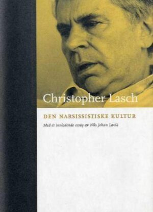 bokforside Den Narsissistiske Kultur Christopher Lasch