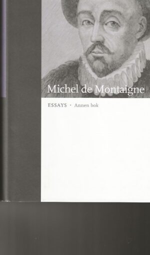bokforside Essays Annen Bok Michek De Montaigne