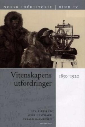 bokforside Norsk Idehistorie Bind 4 Vitenskapens Utfordringer