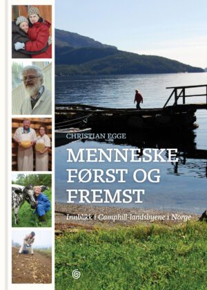 bokforside Menneske Først Og Fremst, Innblikk I Camphill Landsbyene I Norge