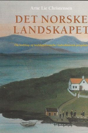 bokforside Det Norske Landskapet, Arne Lie Christensen