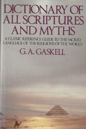 bokforside Dictionary Of Schriptures And Myths, G. A. Gaskell