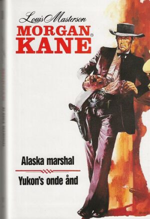 bokforside Morgan Kane, Alaska Marshal Og Yukons Onde ånd, Bok Nr 38
