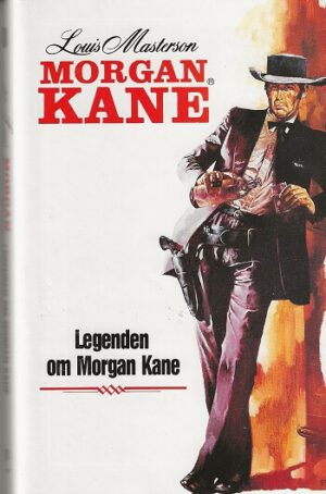bokforsiden Morgan Kane Legenden Om Morgan Kane