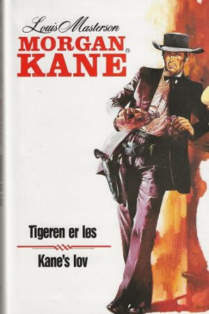 bokforside Morgan Kane, Tigeren Er Løs Og Kanes Lov, Bok Nr 37