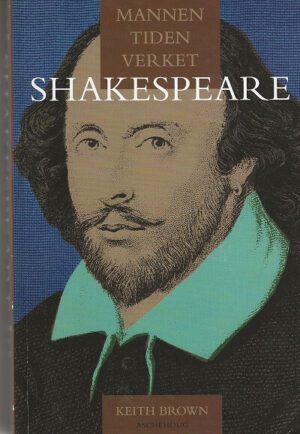bokforside Shakespeare Mannen Tiden Verket