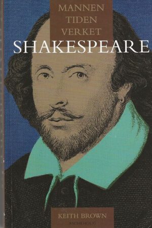 bokforside Shakespeare Mannen Tiden Verket