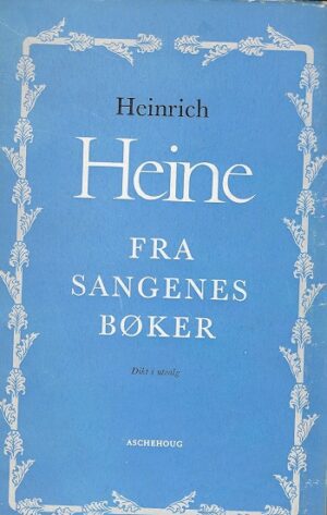 bokforside Fra Sangenes Bøker, Heinrich Heine