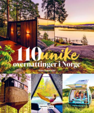 bokforsie 110 Unike Overnattinger I Norge