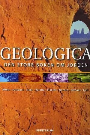 bokforside Geologica Den Stiore Boken Om Jorden