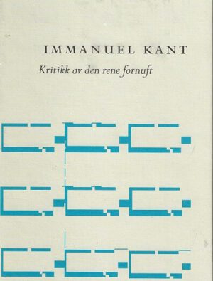 bokforside Immanuel Kant, Kritikk Av Den Rene Fornuft