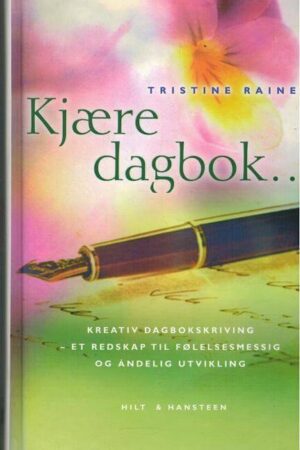bokforside Kjære Dagbok, Tristine Rainer