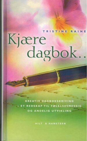 bokforside Kjære Dagbok, Tristine Rainer