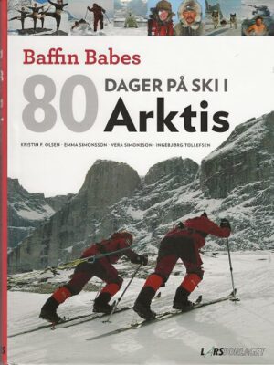 bokforside 80 Dager På Ski I Arktis, Baffin Babes