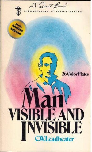 bokforside Man Visible And Invisible, C.w. Leadbeater