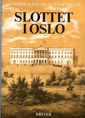 bokforside Slottet I Oslo, Kavli Og Hjelde