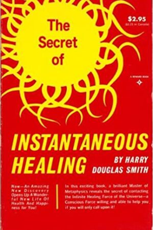 bokforside The Secret Of Spontaneous Healing, Harry Douglas Smith