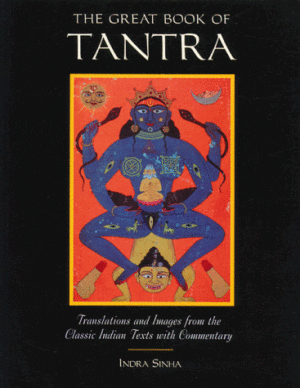bokforside The Great Book Of Tantra, Translations And Images From The Classic Indian Text