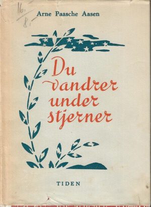 bokforside Arne Paasche Aasen, Du Vandrer Under Stjerner (2)