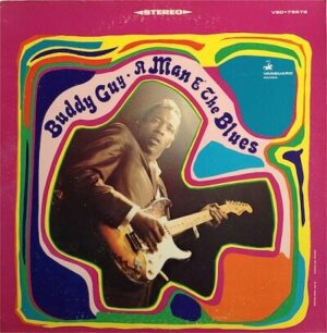 Buddy Guy, A Man & The Blues , Vinyl