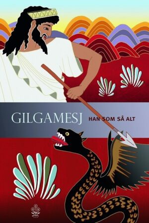 bokomslag Gilgamesj, Verdens Første Epos