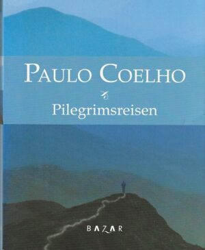 bokforside Pilegrimsreisen, Paulo Coelho