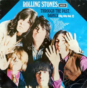 platecover Rolling Stones, Through The Past Darkly, Vinyl