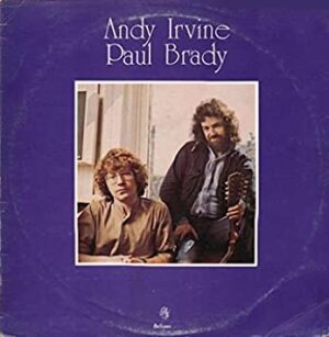 platecover Andy Irvine, Paul Brady Vinyl, Lp