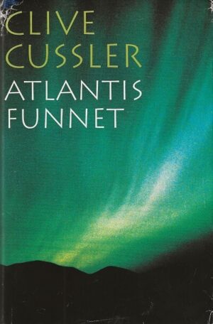 bokforside Atlantis Funnet, Clive Cussler