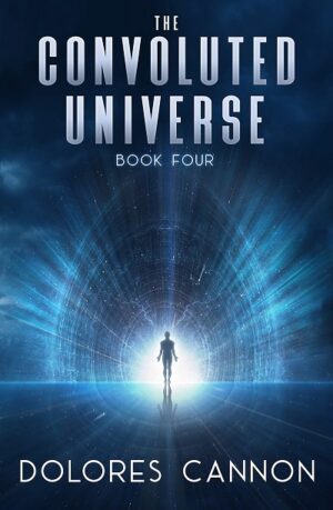 bokomslag Convoluted Universe, Dolores Cannon, Bok 4