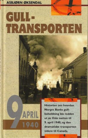 Bokomslaggulltransporten 9 april 1940