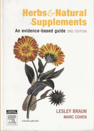 bokomslag Herbs And Natural Supplements, An Evidence Based Guide