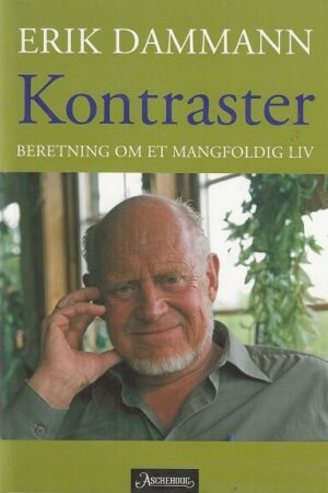 bokomslag Kontraster, Biografi Erik Damman