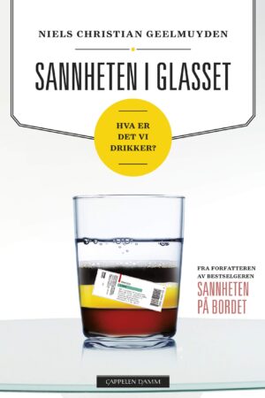 bokomslag Sannheten I Glasset, Hva Er Det Vi Drikker