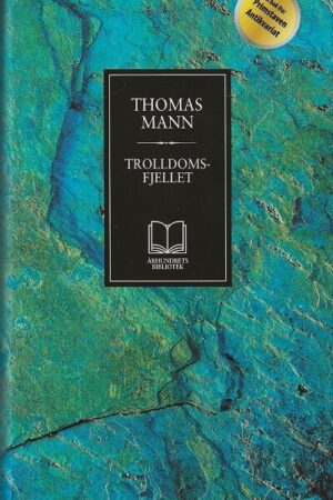 bokomslag Thomas Mann, Trolldoms Fjellet