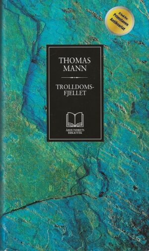 bokomslag Thomas Mann, Trolldoms Fjellet