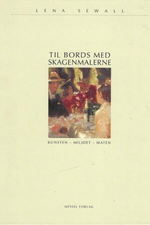 Bokomslag Til Bords Med Skagenmalerne