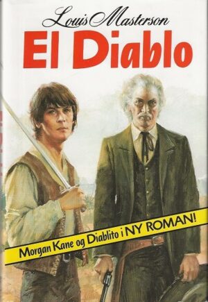 bokomslag El Diablo, Morgan Jkane Og Diablito