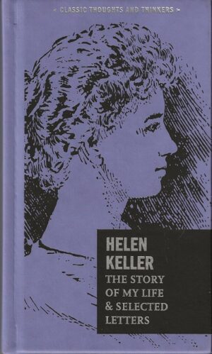 bokforside Helen Keller, The Story Of My Life